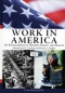 Carl E. Van Horn, Herbert A. Schaffner. Work in America. An Encyclopedia of History, Policy, and Society. Volume 2: N-Z.